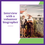 Read more about the article What inspired you to write biographies? An interview with Nigel, a volunteer biographer, editor and board member.